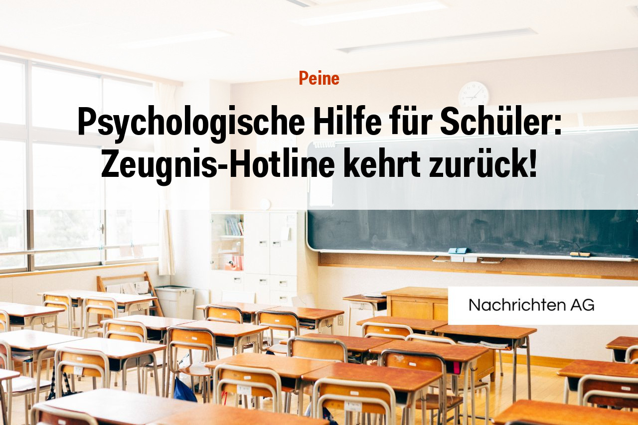 Psychologische Hilfe für Schüler: Zeugnis-Hotline kehrt zurück!
