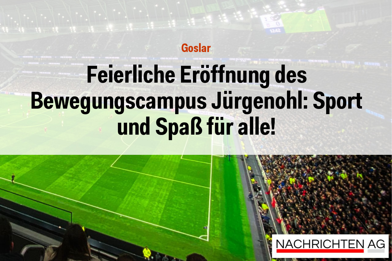Feierliche Eröffnung des Bewegungscampus Jürgenohl: Sport und Spaß für alle!