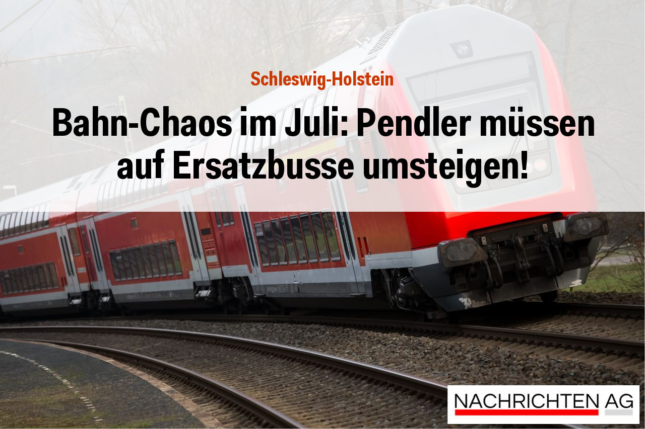 Bahn-Chaos im Juli: Pendler müssen auf Ersatzbusse umsteigen!