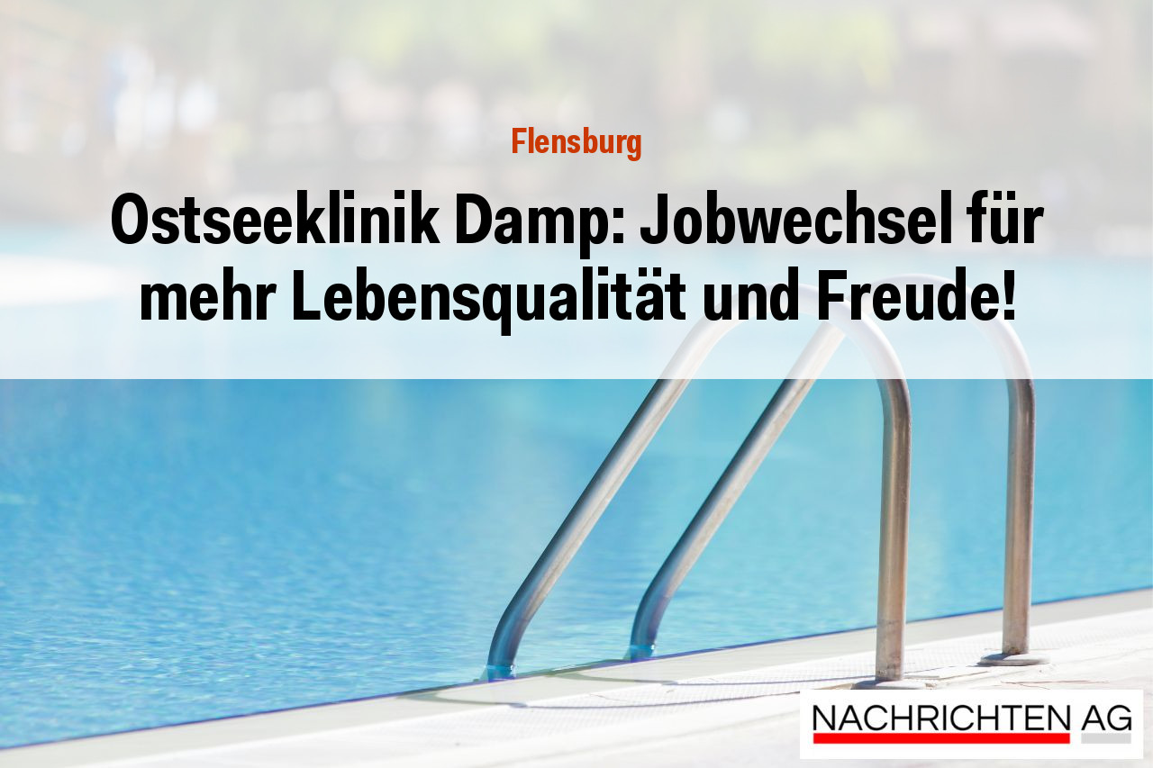 Ostseeklinik Damp: Jobwechsel für mehr Lebensqualität und Freude!