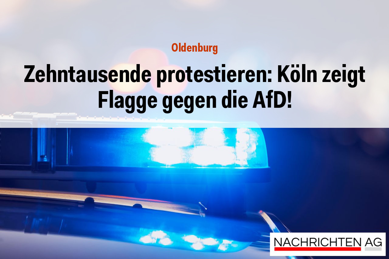 Zehntausende protestieren: Köln zeigt Flagge gegen die AfD!
