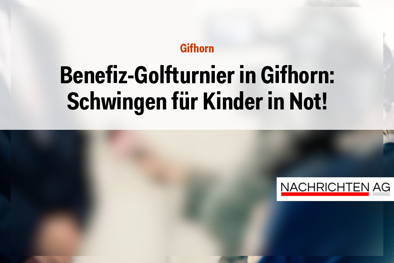 Benefiz-Golfturnier in Gifhorn: Schwingen für Kinder in Not!