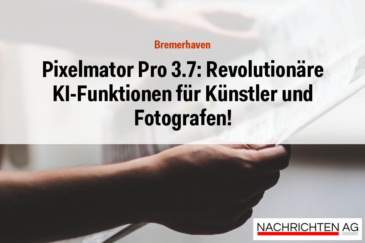 Pixelmator Pro 3.7: Revolutionäre KI-Funktionen für Künstler und Fotografen!