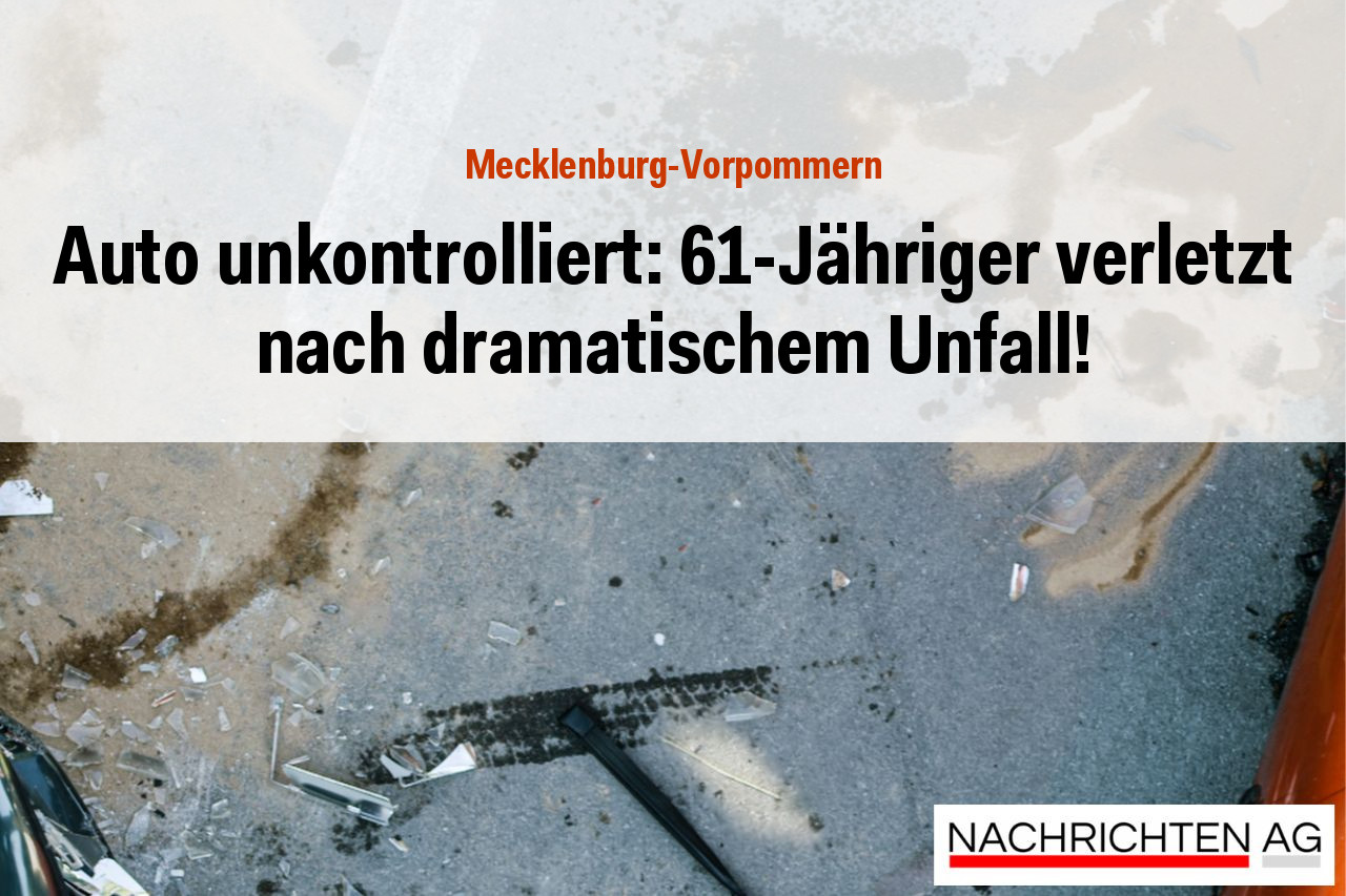 Auto unkontrolliert: 61-Jähriger verletzt nach dramatischem Unfall!