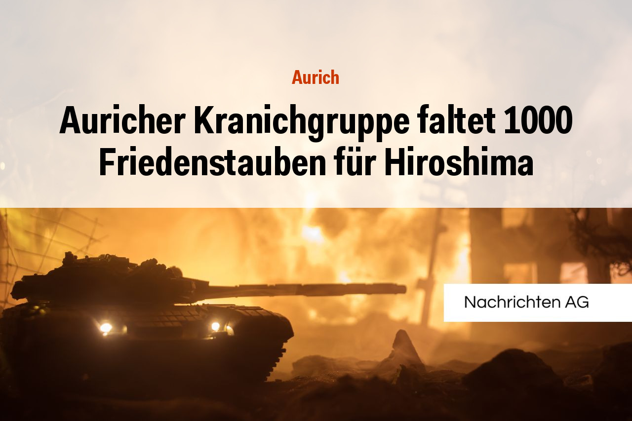 Auricher Kranichgruppe faltet 1000 Friedenstauben für Hiroshima