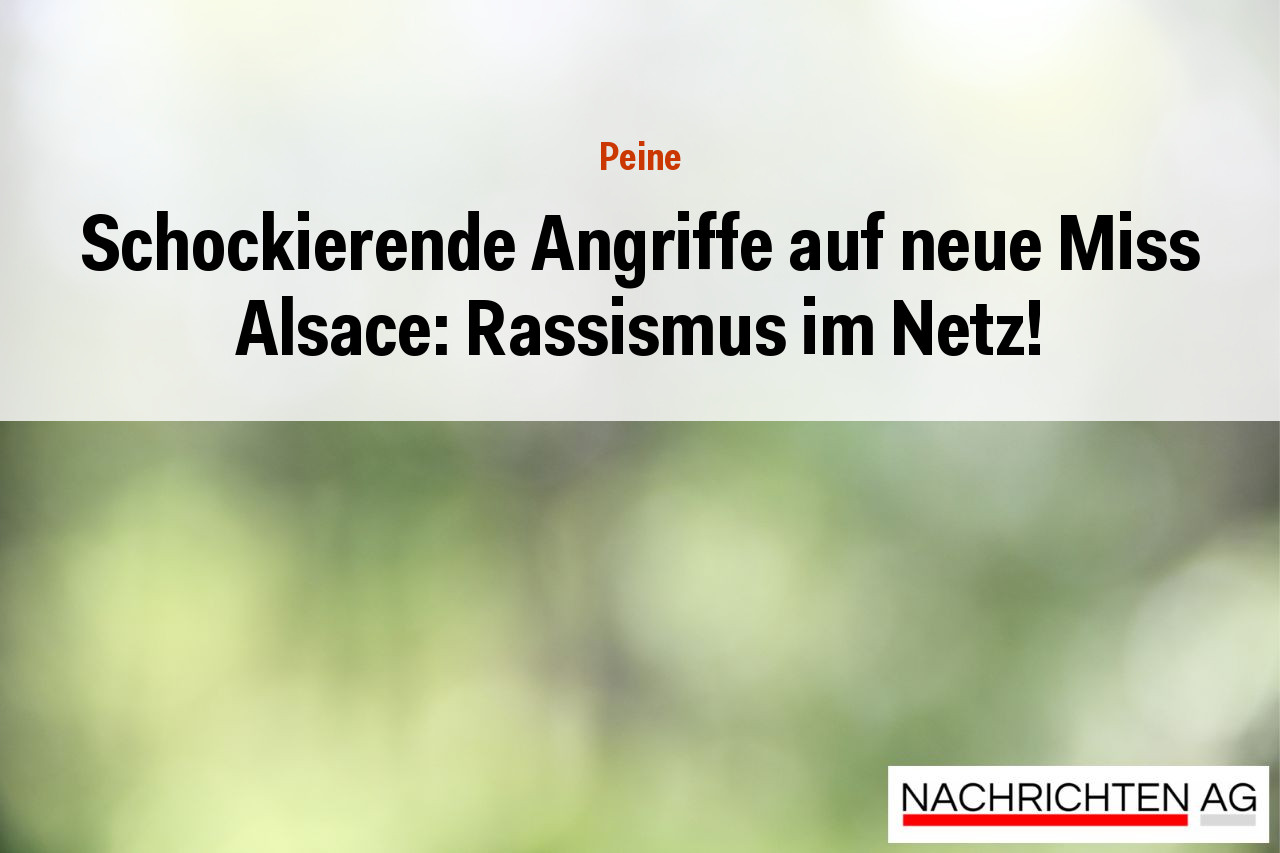 Schockierende Angriffe auf neue Miss Alsace: Rassismus im Netz!