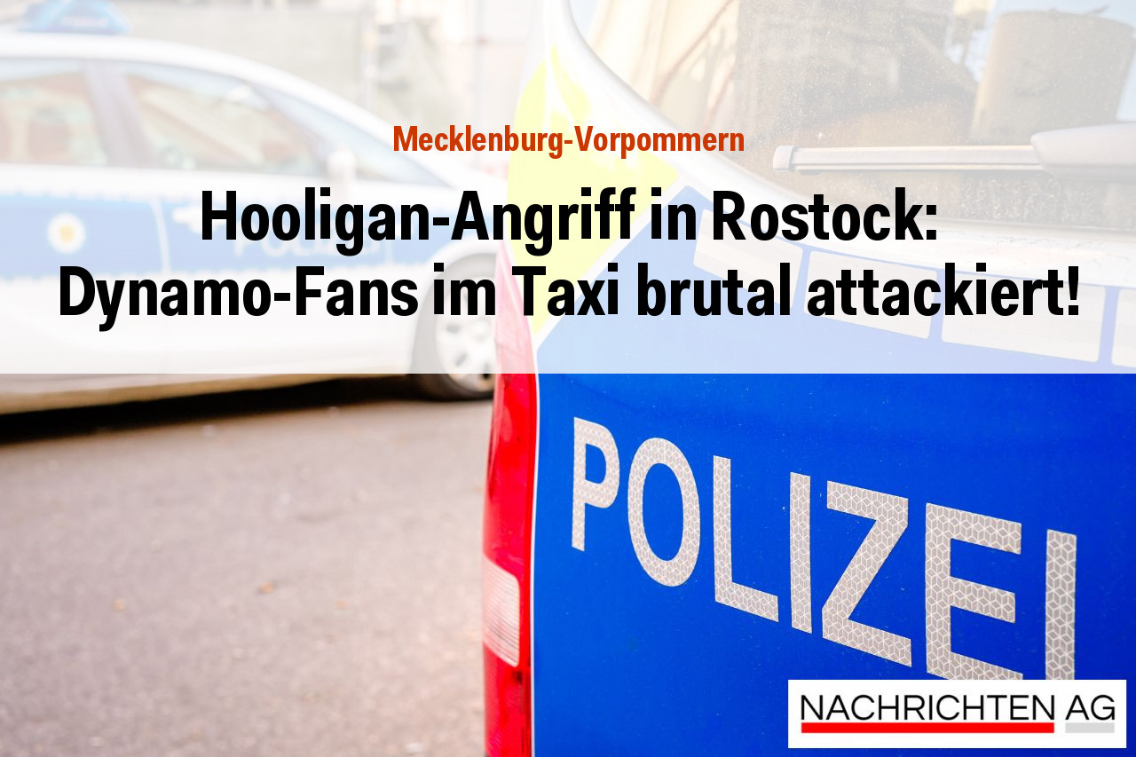 Hooligan-Angriff in Rostock: Dynamo-Fans im Taxi brutal attackiert!